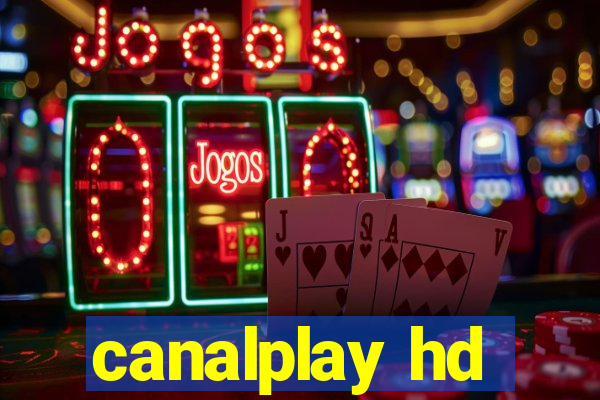 canalplay hd